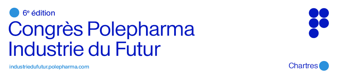 Banner CPIF#6 Congrès Polepharma Industrie du Futur